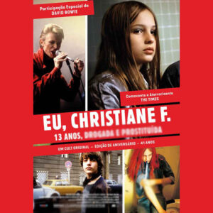 CHRISTIANE F | Cartaz original comemorativo 40 anos
